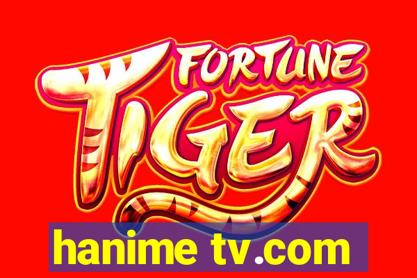 hanime tv.com